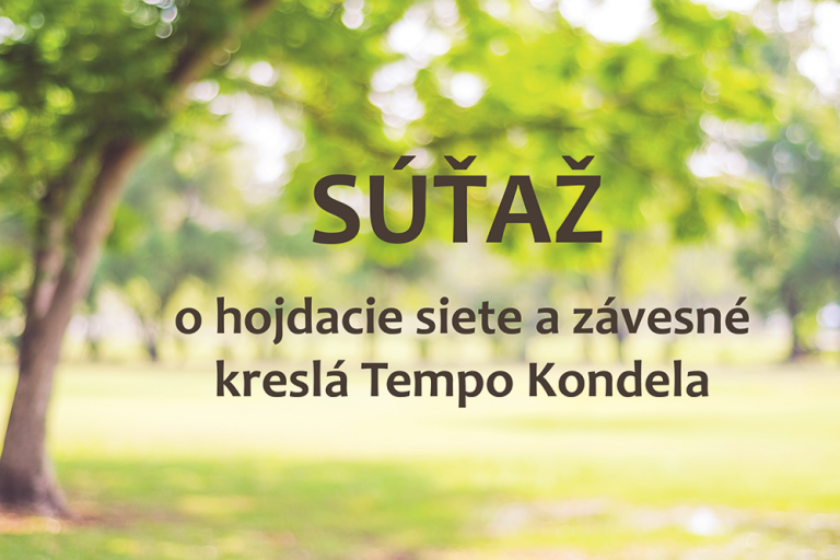 Výsledky súťaže o hojdacie siete a závesné kreslá Tempo Kondela