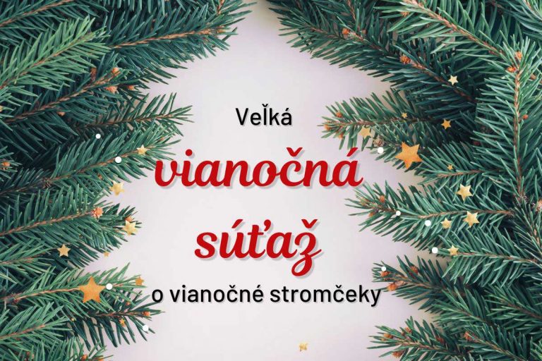 Vianočná súťaž o vianočné stromčeky