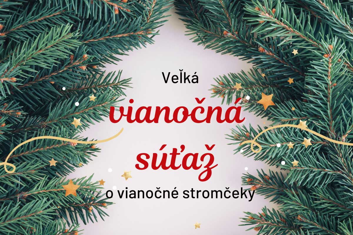 Vianočná súťaž o vianočné stromčeky