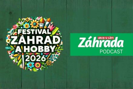 Podcast Záhrada o zákulisí Festivalu záhrad a hobby